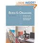 Born to Organize: Everything You Need to Know About a Career As a Professional Organizer