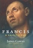 Francis : a saint's way