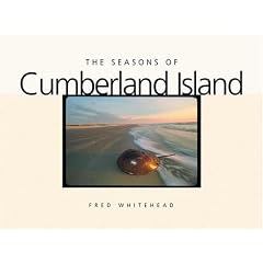 The Seasons of Cumberland Island (A Wormsloe Foundation Nature Book)