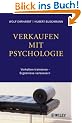 Verkaufen mit Psychologie: Verhalten trainieren - Ergebnisse verbessern