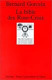 La Bible des Rose-Croix