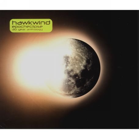 Hawkwind - Epoch - Eclipse 30 Year Anthology - Zortam Music