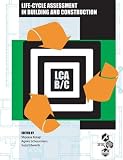 Life-Cycle Assessment in Building and Construction: A State-Of-The-Art Report of Setac Europe