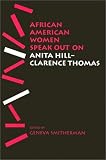 African American Women Speak Out on Anita Hill-Clarence Thomas (African American Life Series)