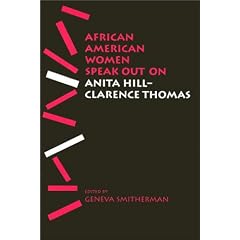 African American Women Speak Out on Anita Hill-Clarence Thomas (African American Life Series)