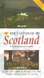 Review The Castles of Scotland  / The Castles Of Scotland - Vol. 6 - Blair / Brodie [1995]
