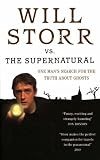Will Storr Versus the Supernatural