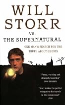 Will Storr Versus the Supernatural