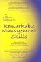 A Guide to Getting It: Remarkable Management Skills