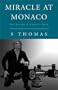 Miracle at Monaco: The Legend of Chapeau Noir
