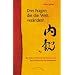 Drei Fragen die die Welt ver�ndern: Die Naikan-Methode im Kontext von Spiritualit�t und Psychotherapie