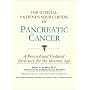 The Official Patient's Sourcebook on Pancreatic Cancer: A Revised and Updated Directory for the Internet Age