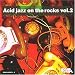 Acid Jazz on the Rocks Volume 2