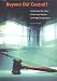 Beyond Our Control?: Confronting the Limits of Our Legal System in the Age of Cyberspace