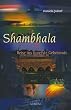 Shambhala: Reise ins innerste Geheimnis