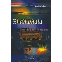 Shambhala: Reise ins innerste Geheimnis