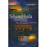 Shambhala: Reise ins innerste Geheimnisvon "Daniela Jodorf"