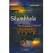 Shambhala: Reise ins innerste Geheimnis