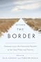 Beyond the Border: Tensions across the Forty-ninth Parallel in the Great Plains and Prairies