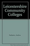 The Leicestershire community colleges