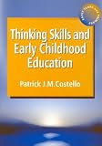 Thinking Skills and Early Child Ed