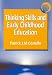 Thinking Skills and Early Childhood Education (Early Years & Primary) (Early Years {amp}amp; Primary)