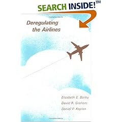 Deregulating the Airlines (Regulation of Economic Activity)
