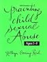 Preventing Child Sexual Abuse: A Curriculum for Children Ages Five Through Eight