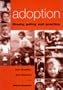 Adoption: Theory, Policy and Practice