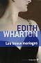 Edith Wharton Coffret en 2 volumes : Les entremetteurs et autres nouvelles ; Les beaux mariages
