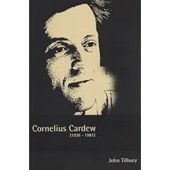 Cornelius Cardew: A Life Unfinished