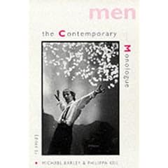 The Contemporary Monologue: Men: For Men (Audition Speeches)