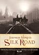 Journey Along the Silk Road [DVD] [Region 1] [US Import] [NTSC]