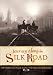 Journey Along the Silk Road