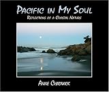 Pacific In My Soul: Reflections Of A Coastal Nature