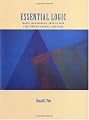 Essential Logic: Basic Reasoning Skills for the Twenty-First Century