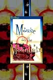 Mouse on the Mountain