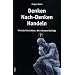 Denken - Nach-Denken - Handeln: Triviale Einsichten, die niemand befolgt