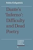 Dante's Inferno : difficulty and dead poetry