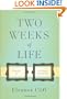 Two Weeks of Life: A Memoir of Love, Death, and Politics