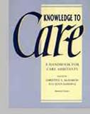 Knowledge to Care: Handbook for Care Assistants
