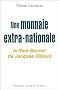 Une monnaie extra-nationale : Le New Bancor de Jacques Riboud