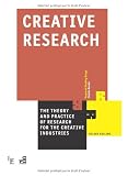 Creative Research: The Theory and Practice of Research for the Creative Industries (Required Reading Range)