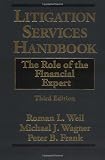 Litigation Services Handbook: The Role of the Financial Expert