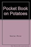 A pocket book on potatoes : the vegetable that makes a meal