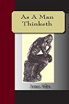 As a Man Thinketh
