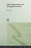 The Importance of Disappointment,
Ian Craib