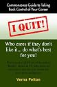 I Quit!