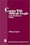 Coping with Difficult People in the Health Care Setting (The Practical Laboratory Management)
