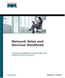 Network Sales and Services Handbook (Cisco Press Networking Technology)
